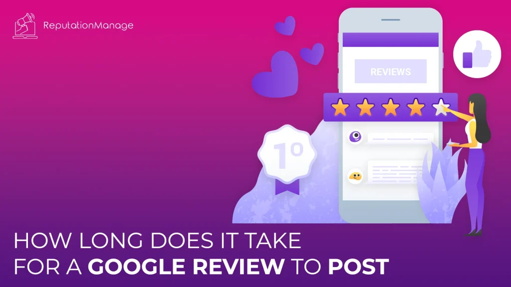 How Long Does it Take for a Google Review to Post