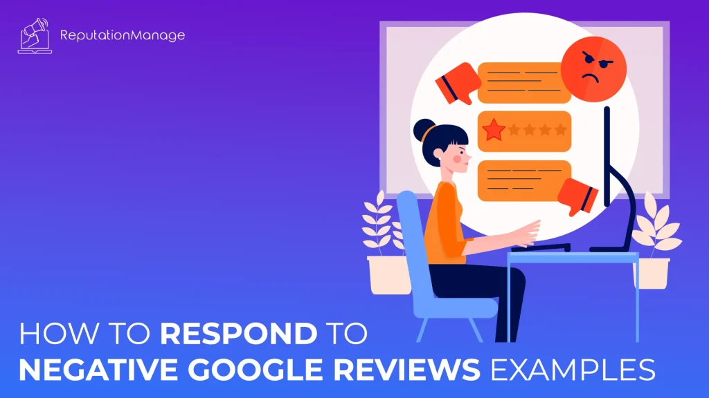 How To Respond To Negative Google Reviews Examples